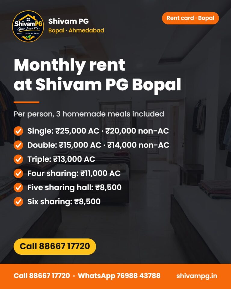 Monthly rent at Shivam PG Bopal – Shivam PG Bopal, boys PG in Ahmedabad